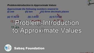Problem-Introduction to Approximate Values