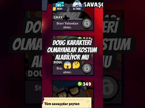 DOUG YOKSA ALABİLİYOR MUSUN!! Brawl Stars