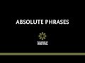 Exploring Absolute Phrases in Sentence Structure