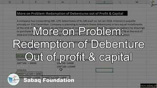 More on Problem: Redemption of Debenture Out of profit & capital