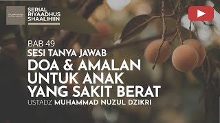 1839. TANYA JAWAB | Riyaadhush Shaalihiin | Ustadz Muhammad Nuzul Dzikri