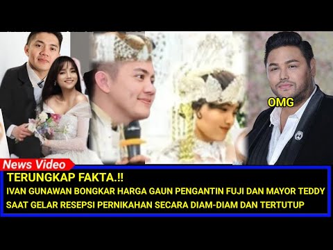 BIKIN Ivan Gunawan Menangis.!! Harga Gaun Pengantin Pernikahan Fuji Dan Mayor Teddy