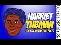 Harriet Tubman and the Underground Railroad