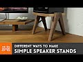 Simple Speaker Stands  Woodworking How To  I Like To Make Stuff[1]