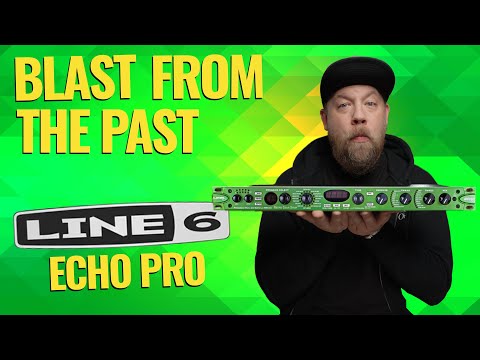 Blast From The Past: Line 6 Echo Pro