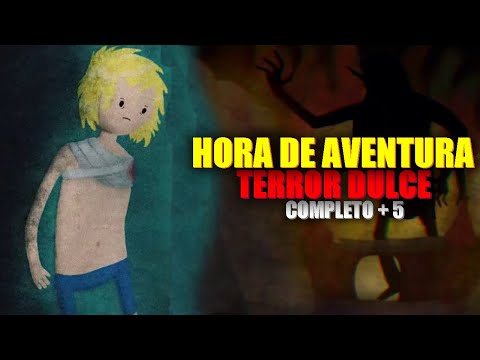 TERROR DULCE [COMPLETO + Parte #5]  - Hora de Aventura (AU) | TwoMilio
