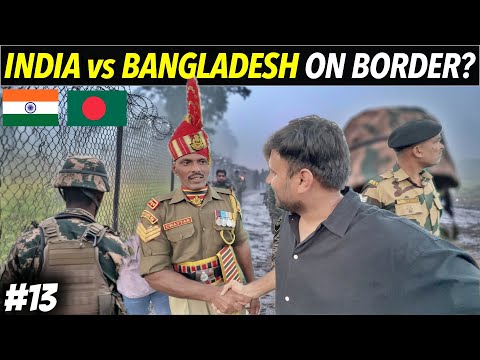 Meeting BANGLADESHI Army On INDIA Bangladesh Border