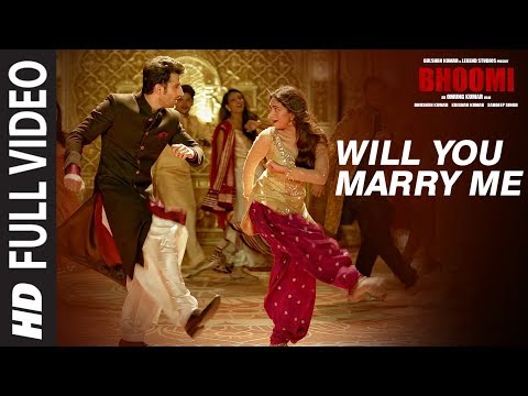 Will You Marry Me Full Video Song | Bhoomi |Aditi Rao Hydari, Sidhant | Sachin - Jigar |Divya&amp;Jonita