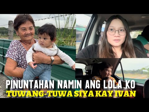 PINUNTAHAN NAMIN ANG LOLA KO! TUWANG-TUWA SIYA KAY IVAN