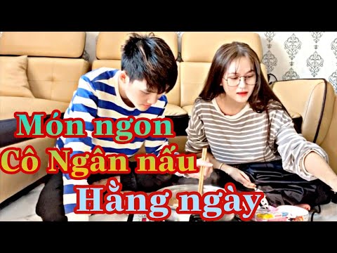 [Cô Ngân Vlog] Bật mí bữa ăn hằng ngày của Cô Ngân và Gao Bạc sẽ như thế nào?