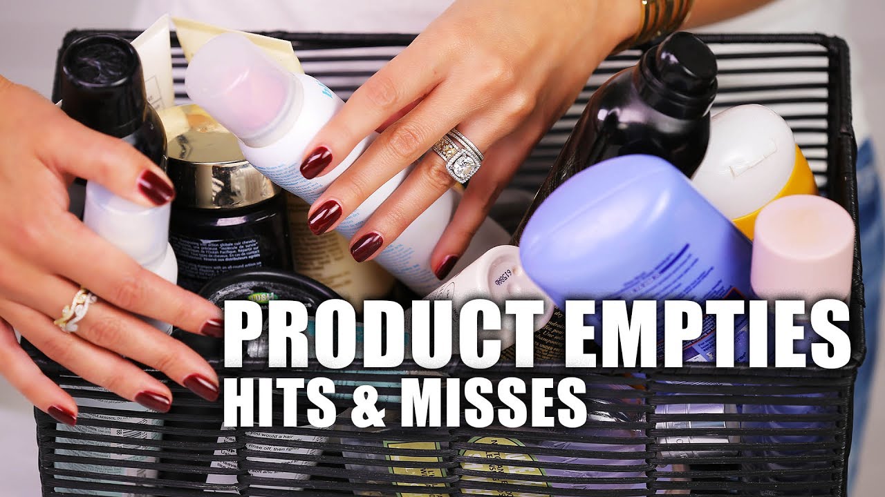 PRODUCT EMPTIES Hits & Misses