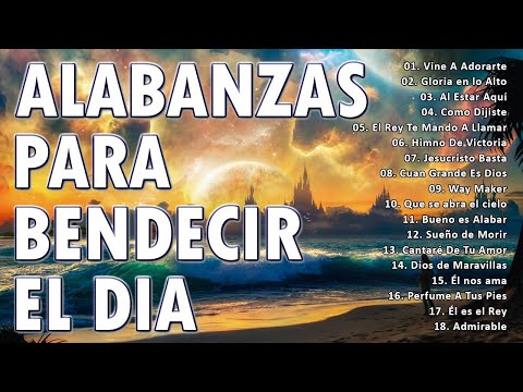 MÚSICA CRISTIANA PARA INICIAR EL DÍA DANDO GRACIAS A DIOS - CHRISTIAN WORSHIP SONGS 2024