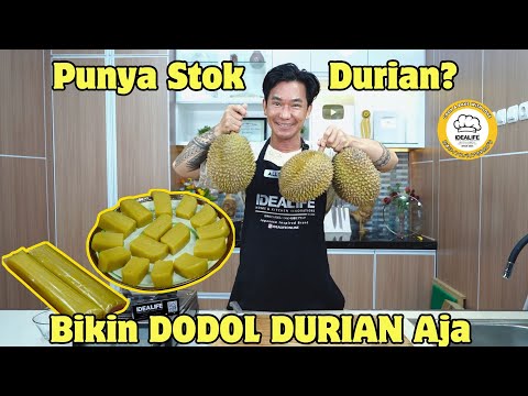 Banyak Stok Durian? Bikin DODOL DURIAN Aja