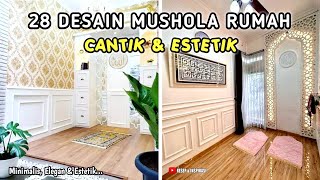 28 DESAIN MUSHOLA RUMAH  YANG CANTIK DAN ESTETIK