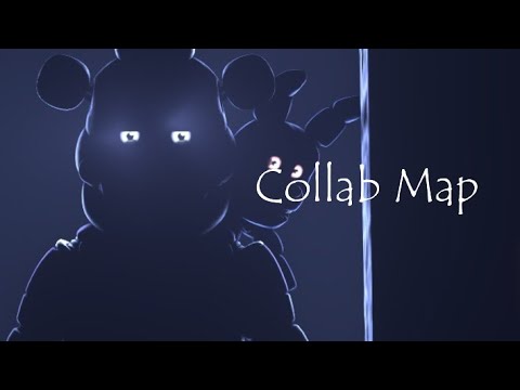 FNAF SISTER LOCATION SONG  You Can't Hide CollabMap(22/23)Closed 🔒