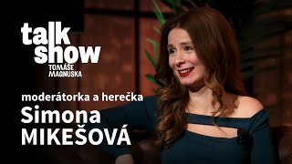 Simona Mikešová | Talkshow Tomáše Magnuska