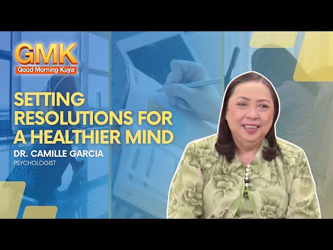 Setting Realistic Resolutions for a Healthier Mind (Part 2/3) | Usapang Pangkalusugan