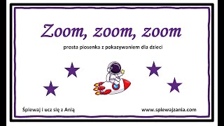 Zoom zoom zoom 🌔🚀🌎prosta piosenka o rakiecie dla dzieci