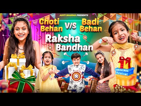 Choti Behan Vs Badi Behan Raksha Bandhan || Aditi Sharma