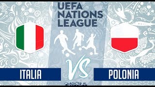Italia vs Polonia - Uefa nations league