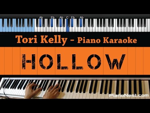 Tori Kelly – Hollow – LOWER Key (Piano Karaoke / Sing Along)