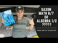 Saxon Math 87 Overview and Insights