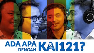 Ada Apa dengan KAI 121? - Ngobrol Bareng KAI