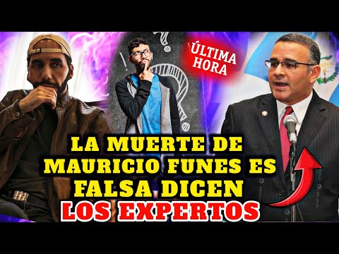 BOMBAZO ES FALSA LA MUERTE DE MAURICIO FUNES DICEN EXPERTOS NAYIB BUKELE QUE DIJO DE ESTO 🤔