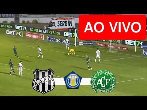 PONTE PRETA X CHAPECOENSE AO VIVO COM IMAGENS | JOGO DE HOJE - ASSISTA AO VIVO AGORA!