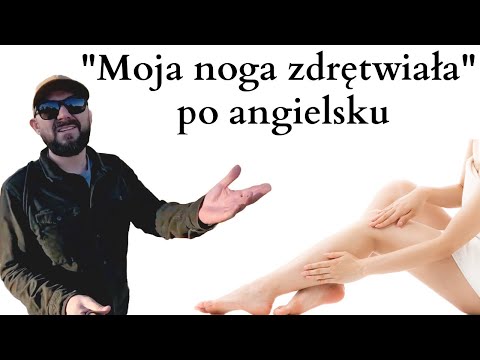 "Moja noga zdrętwiała" po angielsku - Szybka Lekcja Angielskiego