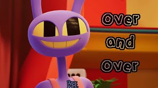 “Over and Over” Jax edit [The Amazing Digital Circus ep.7] 