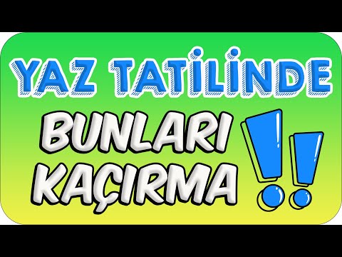Yaz Tatilinde Bunları Kaçırma ❗🏖️ 7.Sınıfa Geçenlere Tatil İçin Tavsiyeler 💪