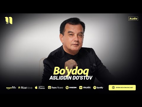 Asliddin Do'stov - Bo'ydoq (audio 2024)