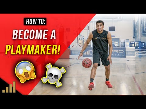 How to: Become a Better Playmaker! The Keys to Dropping Dimes in Basketball Games