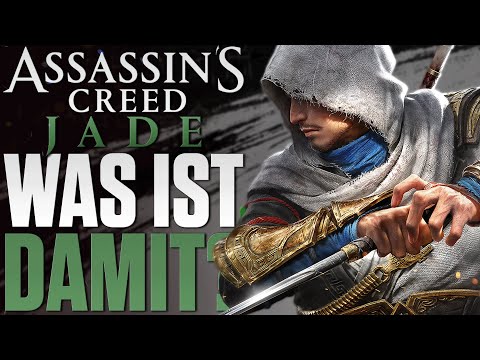 WAS ist los? - mit Assassin's Creed Jade