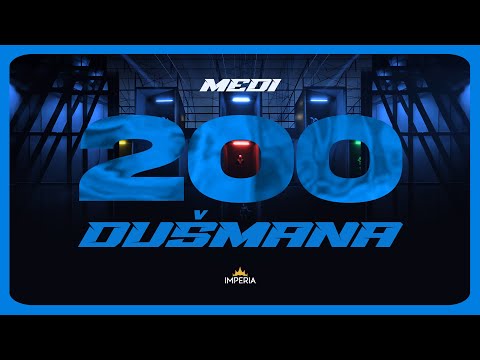 Medi - 200 dusmana