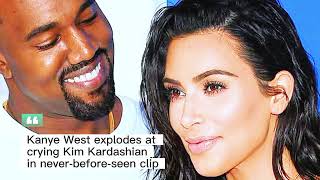 Kanye West explodes at crying Kim Kardashian in never-before-seen clip #kanyewest #kimkardashian