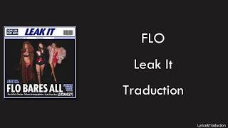 FLO - Leak It - Traduction
