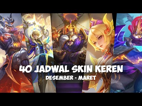 40 JADWAL SKIN KEREN YG BAKAL HADIR DESEMBER - MARET 2025 DI MOBILE LEGENDS