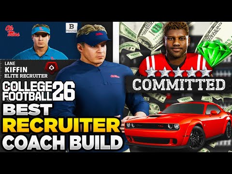 The BEST Recruiting Coach Build in College Football 26 Dynasty | Best Tips & Strategies