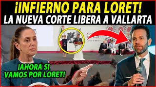 ¡VIERNES JUSTICIA! SE ACABÓ, LIBERAN A VALLARTA, PRESIDENTA MANDA MENSAJE A LORET Y CALDERÓN