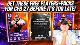 GET THESE FREE PLAYERS+PACKS FOR CFB 27 BEFORE IT'S TOO LATE!