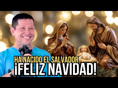 Ha nacido el SALVADOR 🙏 FELIZ NAVIDAD 2024 | PADRE LUIS TORO