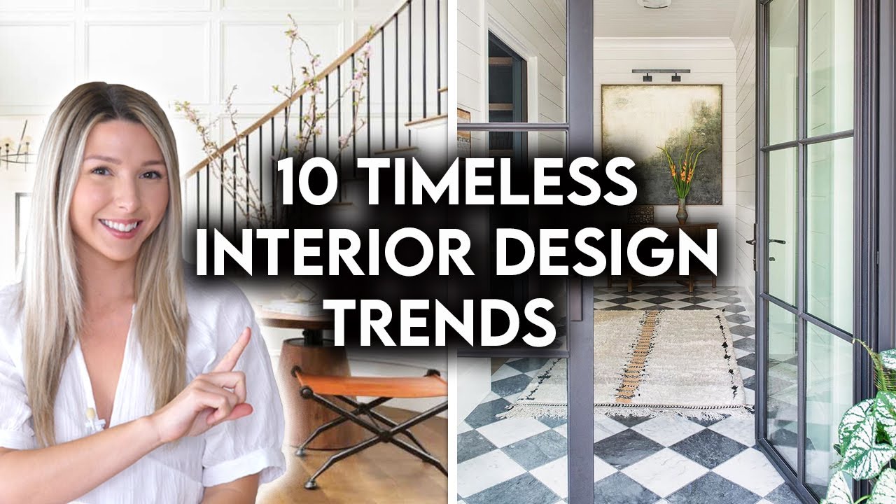 10 Timeless Interior Design Trends That Never GO Out of  Style