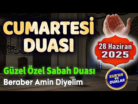 CUMARTESİ DUASI DİNLE Günün Duası