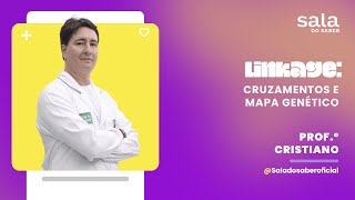Linkage | Cruzamentos e Mapa Genético - Professor Cristiano
