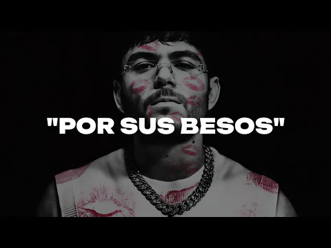 Tito Double P - Por Sus Besos 💋|| LETRA