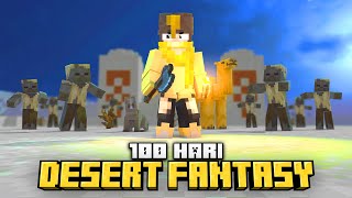 100 Hari Minecraft Desert Fantasy