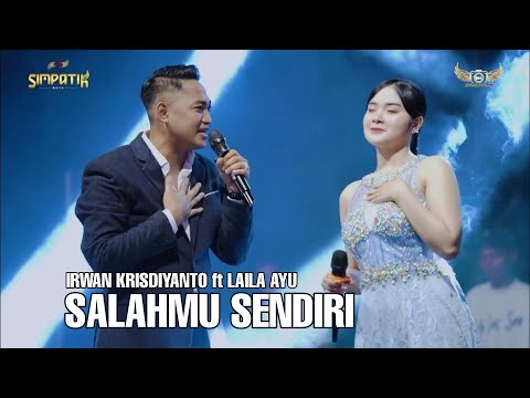 SALAHMU SENDIRI - LAILA AYU FT IRWAN - LIVE DEMAK JATENG FT BIN SM PRO AUDIO - SIMPATIK MUSIC