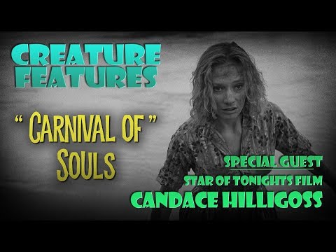 Candace Hilligoss & Carnival of Souls